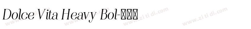 Dolce Vita Heavy Bol字体转换